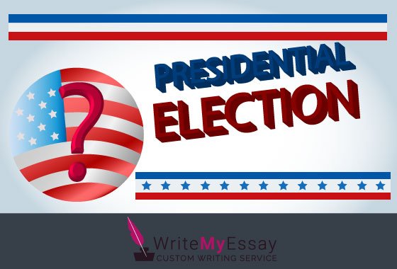 Presidential election essay sample